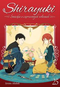 Shirayuki. Śnieżka o czerwonych włosach. Tom 25. Autor: Sorata Akiduki. Dobreksiazki.pl Okładka książki Shirayuki. Śnieżka o czerwonych włosach. Tom 25
