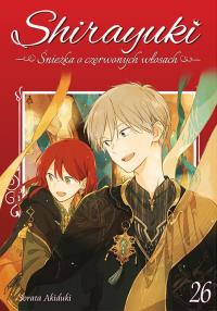 Shirayuki. Śnieżka o czerwonych włosach. Tom 26. Autor: Sorata Akiduki. Dobreksiazki.pl Okładka książki Shirayuki. Śnieżka o czerwonych włosach. Tom 26