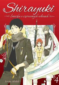 Shirayuki. Śnieżka o czerwonych włosach. Tom 4. Autor: Sorata Akiduki. Dobreksiazki.pl Okładka książki Shirayuki. Śnieżka o czerwonych włosach. Tom 4