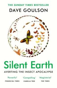 Silent Earth. Autor: Dave Goulson. Dobreksiazki.pl Okładka książki Silent Earth