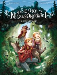 Siostry Niezapominajki T.4 Kozica i kometa. Autor: Giovanni Di Gregorio, Barbucci Alessandro. Dobreksiazki.pl Okładka książki Siostry Niezapominajki T.4 Kozica i kometa