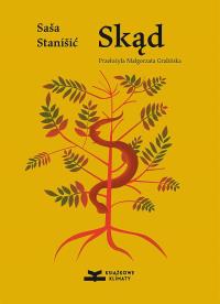 Skąd. Autor: Saša Stanišić. Dobreksiazki.pl Okładka książki Skąd
