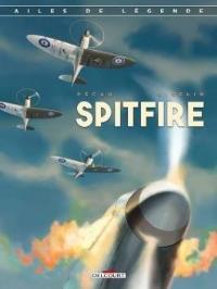 Skrzydlate legdy Spitfire. Autor: Christophe Gibelin. Dobreksiazki.pl Okładka książki Skrzydlate legdy Spitfire