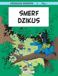 Smerf dzikus. Smerfy wyd. 2024. Autor: Peyo. Dobreksiazki.pl Okładka książki Smerf dzikus. Smerfy wyd. 2024