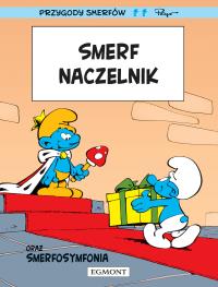 Smerf Naczelnik. Smerfy. Autor: Opracowanie zbiorowe. Dobreksiazki.pl Okładka książki Smerf Naczelnik. Smerfy