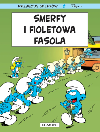 Smerfy i fioletowa fasola. Tom 35. Autor: Thierry Culliford, Alain Jost, Pascal Garray. Dobreksiazki.pl Okładka książki Smerfy i fioletowa fasola. Tom 35
