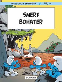 Smerfy. Smerf Bohater. Autor: Alain Jost, Thierry Culliford. Dobreksiazki.pl Okładka książki Smerfy. Smerf Bohater