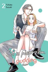 Sól z pieprzem i pudding #2. Autor: Suzuki Yufuko. Dobreksiazki.pl Okładka książki Sól z pieprzem i pudding #2