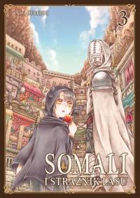 Somali i Strażnik Lasu. Tom 3. Autor: Yako Gureishi. Dobreksiazki.pl Okładka książki Somali i Strażnik Lasu. Tom 3