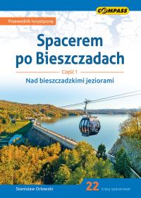 Spacerem po Bieszczadach część 1. Autor: Orłowski Stanisław. Dobreksiazki.pl Okładka książki Spacerem po Bieszczadach część 1