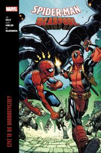 Spider-Man/Deadpool. Czyż to nie bromantyczne? Tom 1. Autor: Joe Kelly, McGuinness Ed, Scott Koblish. Dobreksiazki.pl Okładka książki Spider-Man/Deadpool. Czyż to nie bromantyczne? Tom 1