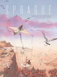 Sprague. Autor: Rodolphe, Olivier Roman. Dobreksiazki.pl Okładka książki Sprague