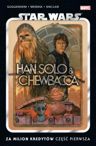 Star Wars. Han Solo i Chewbacca Za milion kredytów. Autor: Praca zbiorowa. Dobreksiazki.pl Okładka książki Star Wars. Han Solo i Chewbacca Za milion kredytów