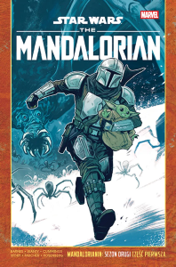Star Wars. Mandalorianin. Sezon drugi, część pierwsza. Autor: Rodney Barnes, Georges Jeanty, Steven Cummings. Dobreksiazki.pl Okładka książki Star Wars. Mandalorianin. Sezon drugi, część pierwsza