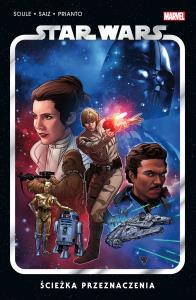Star Wars. Ścieżka przeznaczenia. Tom 1. Autor: Charles Soule. Dobreksiazki.pl Okładka książki Star Wars. Ścieżka przeznaczenia. Tom 1