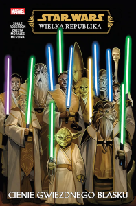 Star Wars. Wielka Republika. Cienie Gwiezdnego Blasku. Autor: Charles Soule, Ibraim Roberson, Marika Cresta, Jethro Morales, David Messina. Dobreksiazki.pl Okładka książki Star Wars. Wielka Republika. Cienie Gwiezdnego Blasku