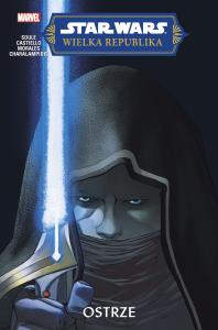 Star Wars. Wielka Republika. Ostrze. Autor: Charles Soule, Marco Castiello, Jethro Morales, k. Dobreksiazki.pl Okładka książki Star Wars. Wielka Republika. Ostrze
