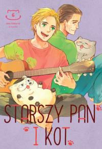 Starszy Pan i Kot. Tom 6. Autor: Umi Sakurai. Dobreksiazki.pl Okładka książki Starszy Pan i Kot. Tom 6