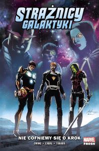 Strażnicy Galaktyki T.2 Nie cofniemy się o krok. Autor: MARCIO TAKARA, Juann Cabal, Al Ewing, Marcin Rosz. Dobreksiazki.pl Okładka książki Strażnicy Galaktyki T.2 Nie cofniemy się o krok