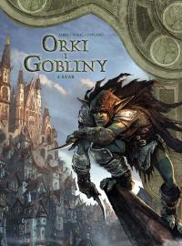 Świat Akwilonu. Orki i gobliny. Sa'ar. Tom 4. Autor: Nicolas Jarry, Paolo Deplano, Bojan Vukić. Dobreksiazki.pl Okładka książki Świat Akwilonu. Orki i gobliny. Sa'ar. Tom 4