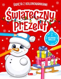 Święta z kolorowankami. Świąteczny prezent.. Autor: Opracowanie zbiorowe. Dobreksiazki.pl Okładka książki Święta z kolorowankami. Świąteczny prezent.