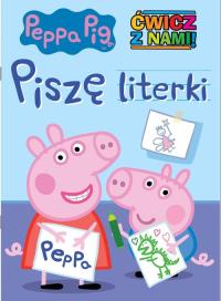 Świnka Peppa. Ćwicz z nami. Piszę literki. Autor: Opracowanie zbiorowe. Dobreksiazki.pl Okładka książki Świnka Peppa. Ćwicz z nami. Piszę literki