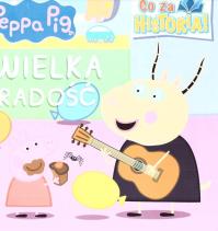 Świnka Peppa Wielka Radość. Autor: Praca zbiorowa. Dobreksiazki.pl Okładka książki Świnka Peppa Wielka Radość
