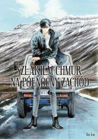 Szlakiem chmur na północny zachód. Tom 6. Autor: Aki Irie. Dobreksiazki.pl Okładka książki Szlakiem chmur na północny zachód. Tom 6