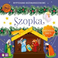 Szopka. Wypychanki. Nadchodzą Święta. Autor: Opracowanie zbiorowe. Dobreksiazki.pl Okładka książki Szopka. Wypychanki. Nadchodzą Święta