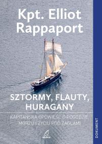 Okładka książki SZTORMY, FLAUTY, HURAGANY. Kapitańska opowieść o pogodzie, morzu i życiu pod żaglami