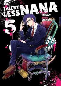 Talentless Nana. Tom 5. Autor: Looseboy, Iori Furuya. Dobreksiazki.pl Okładka książki Talentless Nana. Tom 5