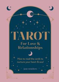 Tarot for Life and Love. Autor: Struthers Jane. Dobreksiazki.pl Okładka książki Tarot for Life and Love