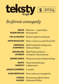 Teksty Drugie 5/2018. Autor: Marta Bukowiecka, Lachman Magdalena, Świeściak Alina i in.. Dobreksiazki.pl Okładka książki Teksty Drugie 5/2018
