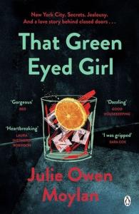 That Green Eyed Girl. Autor: Moylan Julie Owen. Dobreksiazki.pl Okładka książki That Green Eyed Girl