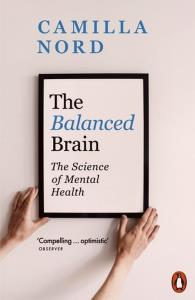 The Balanced Brain. Autor: Nord, Camilla. Dobreksiazki.pl Okładka książki The Balanced Brain