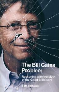 The Bill Gates Problem. Autor: Schwab Tim. Dobreksiazki.pl Okładka książki The Bill Gates Problem
