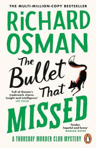 The Bullet That Missed. Autor: Osman Richard. Dobreksiazki.pl Okładka książki The Bullet That Missed