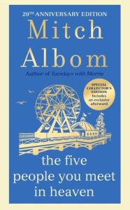 The Five People You Meet In He. Autor: Albom Mitch. Dobreksiazki.pl Okładka książki The Five People You Meet In He