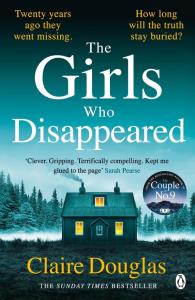 The Girls Who Disappeared. Autor: Douglas Claire. Dobreksiazki.pl Okładka książki The Girls Who Disappeared