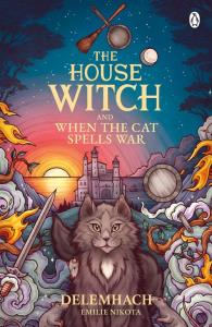 The House Witch and When The Cat Spells War. Autor: Nikota Emilie. Dobreksiazki.pl Okładka książki The House Witch and When The Cat Spells War