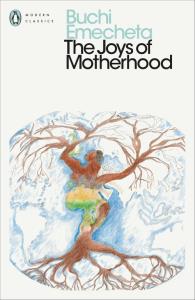 The Joys of Motherhood. Autor: Emecheta Buchi. Dobreksiazki.pl Okładka książki The Joys of Motherhood