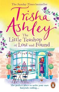 The Little Teashop of Lost and Found. Autor: Ashley Trisha. Dobreksiazki.pl Okładka książki The Little Teashop of Lost and Found