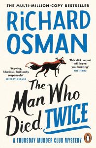 The Man Who Died Twice. Autor: Osman Richard. Dobreksiazki.pl Okładka książki The Man Who Died Twice
