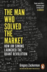 The Man Who Solved the Market. Autor: Gregory Zuckerman. Dobreksiazki.pl Okładka książki The Man Who Solved the Market