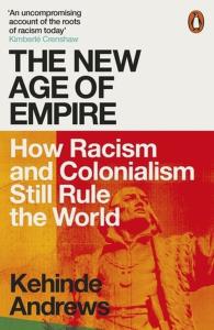 The New Age of Empire. Autor: Andrews Kehinde. Dobreksiazki.pl Okładka książki The New Age of Empire