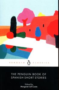 The Penguin Book of Spanish Short Stories. Autor: Costa Margaret Jull. Dobreksiazki.pl Okładka książki The Penguin Book of Spanish Short Stories