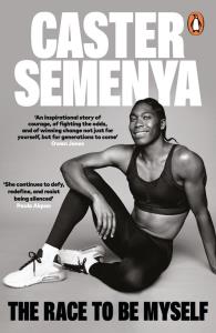 The Race To Be Myself. Autor: Semenya, Caster. Dobreksiazki.pl Okładka książki The Race To Be Myself