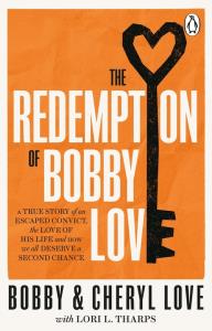 The Redemption of Bobby Love. Autor: Love Bobby, Love Cheryl. Dobreksiazki.pl Okładka książki The Redemption of Bobby Love