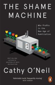 The Shame Machine. Autor: O'Neil Cathy. Dobreksiazki.pl Okładka książki The Shame Machine