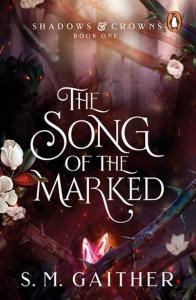 The Song of the Marked. Autor: Gaither S.M.. Dobreksiazki.pl Okładka książki The Song of the Marked